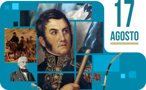 17 de agosto. Paso a la inmortalidad del Gral. Don José de San Martín