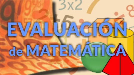 Evaluación en Matemática