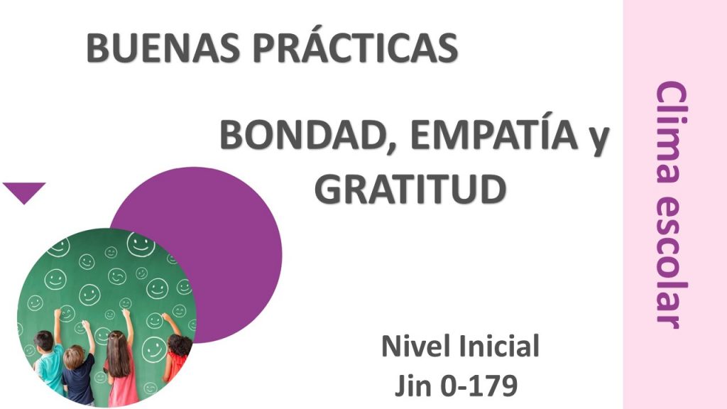 Clima escolar 0-179. Bondad, empatía, gratitud