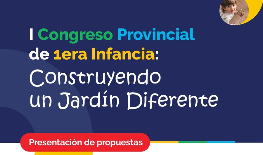 I Congreso Provincial de Primera Infancia: comenzó la convocatoria para la presentación de trabajos